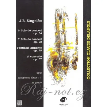Singelee, J.B.: Solos de concert / tenorový saxofon + klavír