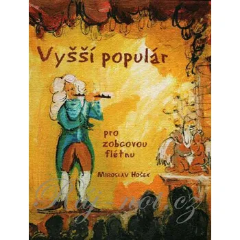 Vyšší populár pro zobcovou flétnu - Miroslav Hošek