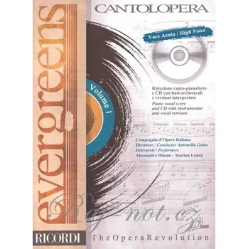 CANTOLOPERA - EVERGREENS + CD / vyšší hlas + klavír