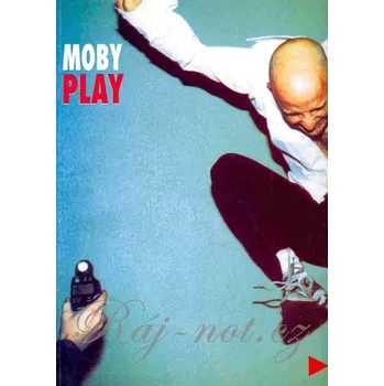 Moby: Play - piano/vocal/ guitar