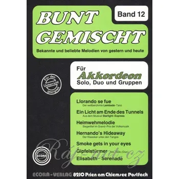 BUNT GEMISCHT 12 / známé melodie v úpravě pro jeden nebo dva akordeony
