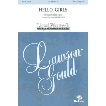 HELLO, GIRLS / SSA* + piano