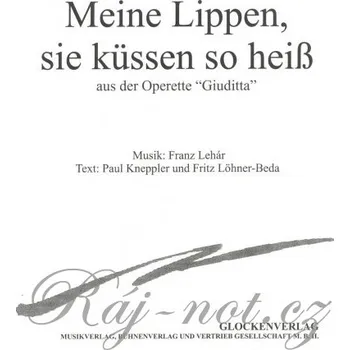 MEINE LIPPEN, SIE KÜSSEN SO HEISS by Franz Lehár / zpěv + klavír