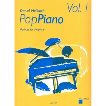 Pop Piano 1 - 10 skladeb pro klavír od Daniel Hellbach