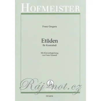 GREGORA FRANZ : ETUEDEN fur Kontrabass / kontrabas + klavír