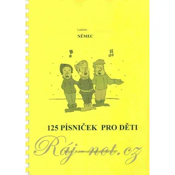 125 písniček pro děti - Ladislav Němec