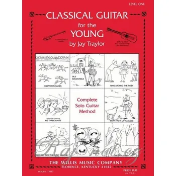 Classical Guitar for the Young 1 - Complete Solo Guitar Method