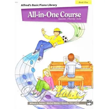 Alfred's Basic PIANO All-in-One Course 5 - klavírní lekce * hudební teorie * přednesové skladbičky