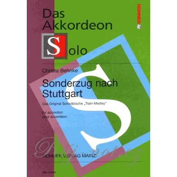 Sonderzug nach Stuttgart by Christa Behnke / sólo akordeon