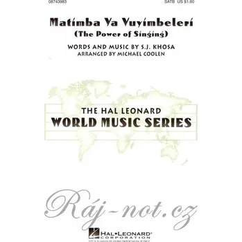 Matimba Ya Vuyimbeleri (The Power Of Singing) / SATB* a cappella