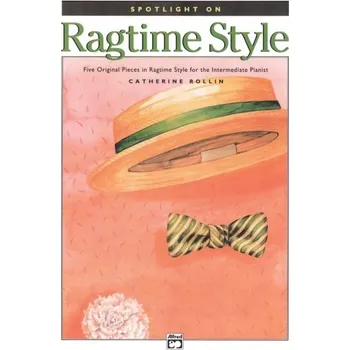 Spotlight on RAGTIME STYLE by Catherine Rollin / klavír