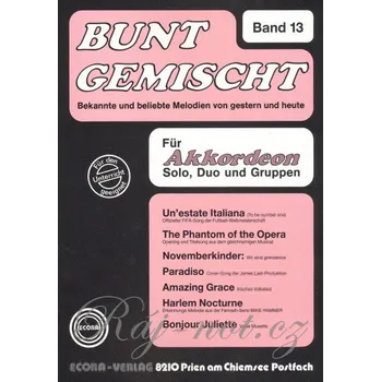 BUNT GEMISCHT 13 / známé melodie v úpravě pro jeden nebo dva akordeony