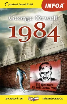 Cizojazyčná kniha 1984 - George Orwell  [EN/CS] (2018, měkká vazba)