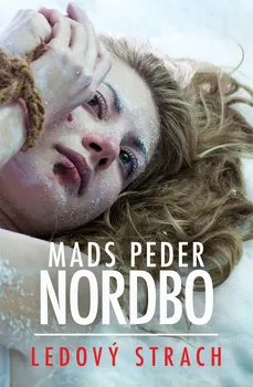 Ledový strach - Mads Peder Nordbo (2019, pevná)