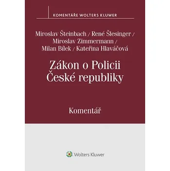 Zákon o Policii České republiky (č. 273/2008 Sb.): Komentář - Miroslav Šteinbach a kol. (2019, pevná)