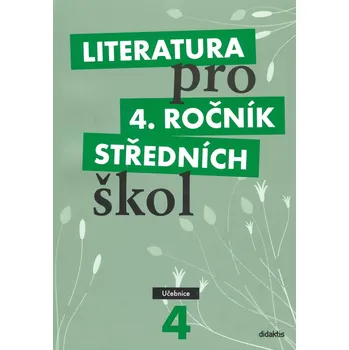 Český jazyk Literatura pro 4. ročník středních škol: Učebnice - Lukáš Andree a kol. (2011, brožovaná)