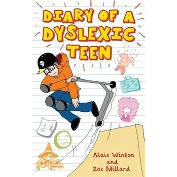 Cizojazyčná kniha Diary of a Dyslexic School Kid - Winton, Alais a Millard, Zac