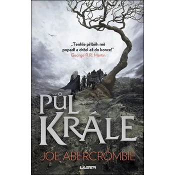 Půl krále - Joe Abercrombie (2018, brožovaná)