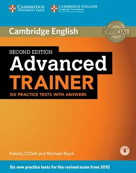 Anglický jazyk Advanced Trainer 2nd Edition Practice Tests with answers and Audio CDs - O´Dell Felicity (2015, brožovaná) + [CD]