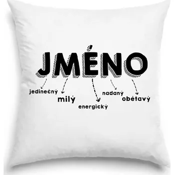 Dekorativní polštářek vlastní potisk Polštář - Jméno na přání
