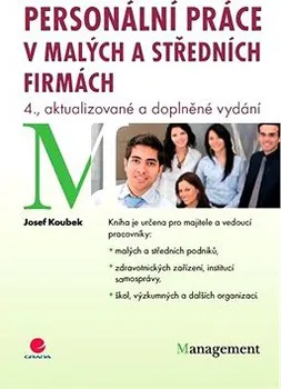 Personální práce v malých a středních firmách - Josef Koubek