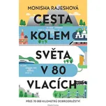 Cesta kolem světa v 80 vlacích -…