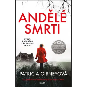 Andělé smrti - Patricia Gibneyová (2019, pevná) Andělé smrti - Patricia Gibneyová (2019, pevná)