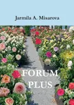 Forum Plus - Jarmila Amadea Misarova…