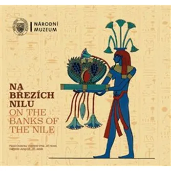 Na březích Nilu / On the Banks of the Nile - Jiří Honzl, Jiří Janák, Gabriela Jungová, Pavel Onderka, Vlastimil Vrtal
