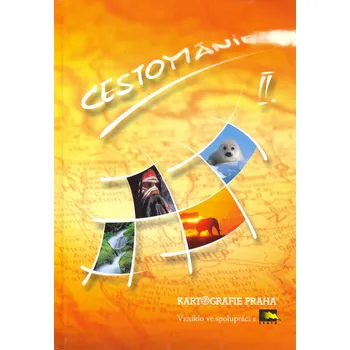 Literární cestopis Cestománie II. - Bohuslav Borovička, Pavel Červinka