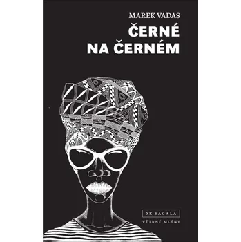 Černé na černém - Marek Vadas