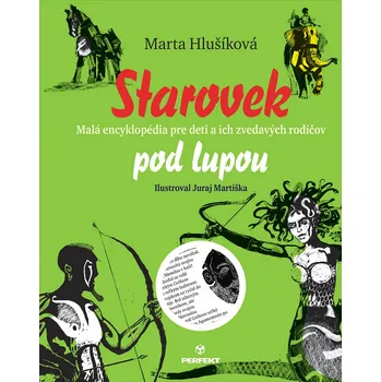 Starovek pod lupou
