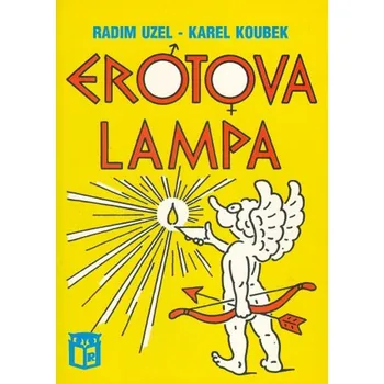 Erotova lampa - Karel Koubek, Radim Uzel