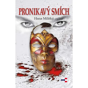 Pronikavý smích - Hana Militká