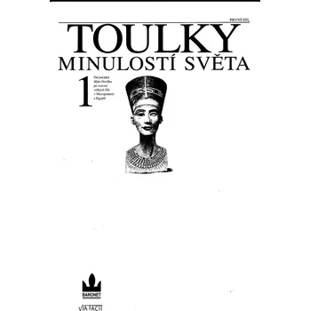 Toulky minulostí světa 1 - Jan Bauer