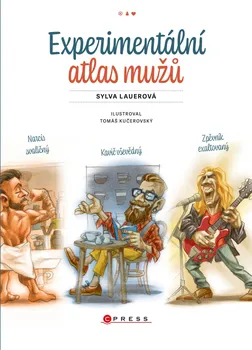 Experimentální atlas mužů - Sylva Lauerová (2019, vázaná)