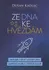 Osobní rozvoj Ze dna ke hvězdám: aneb jak v životě zvítězit i přes nepřízeň osudu i v těžkých časech - Dušan Kadlec (2019)