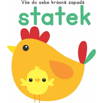 Bystrá hlava Vše do sebe krásně zapadá Statek