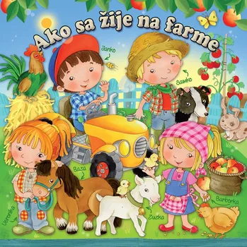 Bystrá hlava Ako sa žije na farme