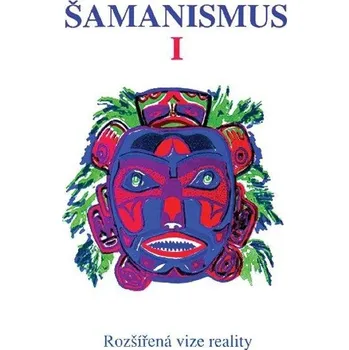 Šamanismus I