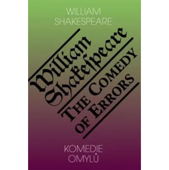 Komedie omylů/The Comedy of Errors - William Shakespeare