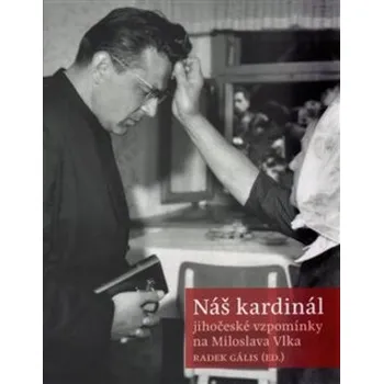 Literární biografie Náš kardinál