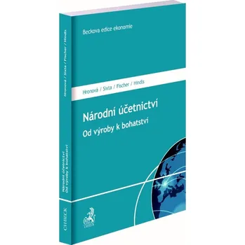 Národní účetnictví Od výroby k bohatství