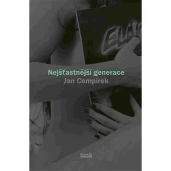 Nejšťastnější generace - Jan Cempírek