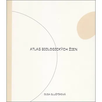 Poezie Atlas biologických žien - Oľga Gluštíková
