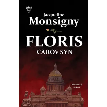 Floris Cárov syn (1. diel) - Jacqueline Monsigny