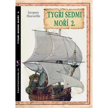 Tygři sedmi moří 2. - Jacques Marseille