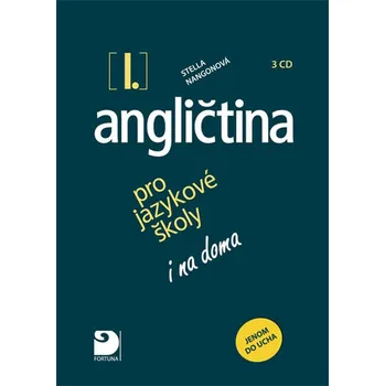 Cizí jazyk Angličtina pro jazykové školy I. 3CD - Stella Nangonová (AudioCD)