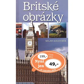 Britské obrázky - Milan Kocourek