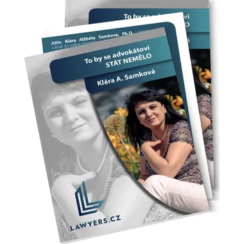To by se advokátovi stát nemělo - Klára A. Samková